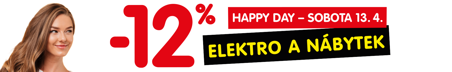 HAPPY DAYS - Nakup elektro a nábytek se slevou 12 %!