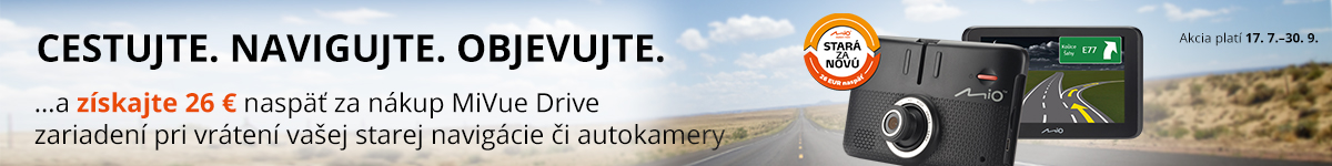 Zbav sa staré navigácie či autokamery a získaš 26 EUR na nákup MiVue Drive zariadenia značky Mio