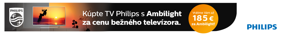 Kúp televíziu Philips s Ambilight a získaj až 185 € späť