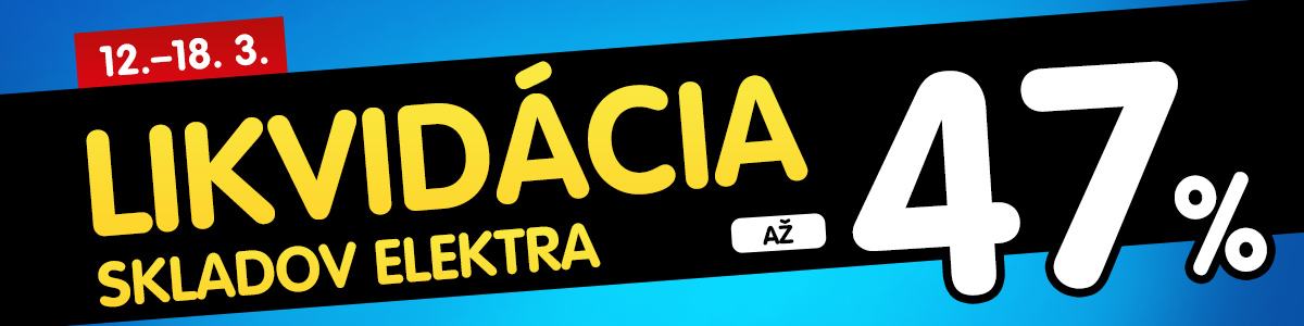 Skladové zásoby musia preč! Tak využi likvidačnú akciu a získaj elektro so zľavou až 47 %!